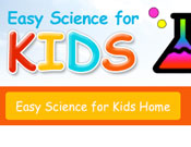 Easy science for Kids